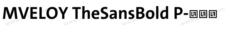 MVELOY TheSansBold P字体转换